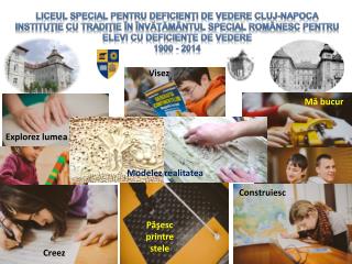 Liceul Special pentru Deficienţi de Vedere Cluj-Napoca