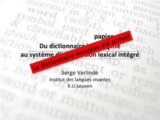 Du dictionnaire informatisé au système d’information lexical intégré