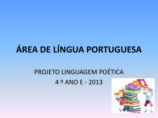 ÁREA DE LÍNGUA PORTUGUESA