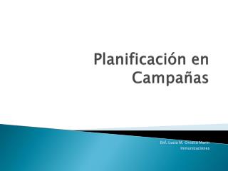 Planificación en Campañas