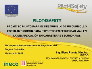 III Congreso Ibero-Americano de Seguridad Vial Bogotá. Colombia 12-16 Junio 2012
