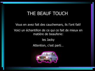 THE BEAUF TOUCH