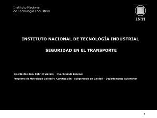 INSTITUTO NACIONAL DE TECNOLOGÍA INDUSTRIAL SEGURIDAD EN EL TRANSPORTE