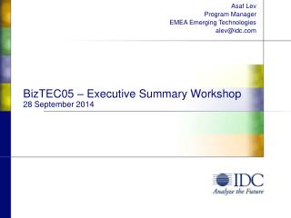 BizTEC05 – Executive Summary Workshop 28 September 2014