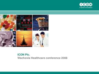 ICON Plc. Wachovia Healthcare conference 2008