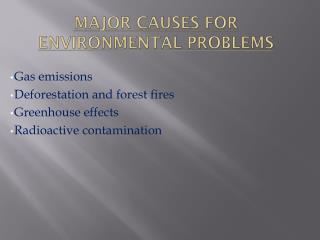 Major Causes For Environmental Problems