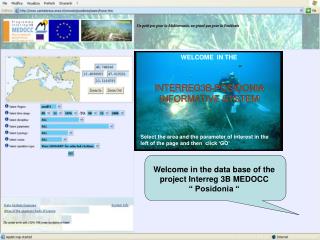 WELCOME IN THE INTERREG3B-POSIDONIA INFORMATIVE SYSTEM