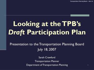 Looking at the TPB’s Draft Participation Plan