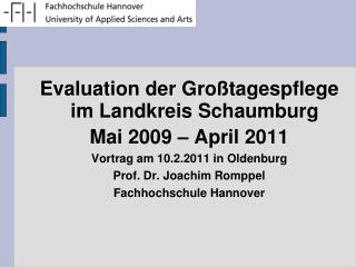Evaluation der Großtagespflege im Landkreis Schaumburg Mai 2009 – April 2011