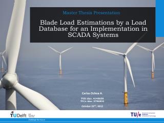 Blade Load Estimations by a Load Database for an Implementation in SCADA Systems