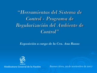 “Herramientas del Sistema de Control - Programa de Regularización del Ambiente de Control”