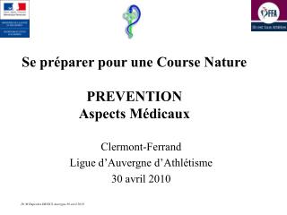 Se préparer pour une Course Nature PREVENTION Aspects Médicaux