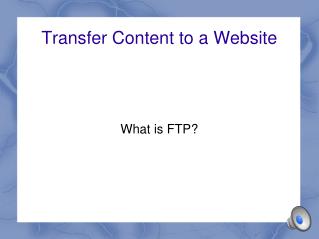 Transfer Content to a Website