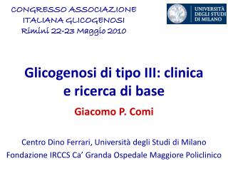 Glicogenosi di tipo III: clinica e ricerca di base