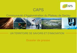 CAPS Communauté d’Agglomération du Plateau de Saclay