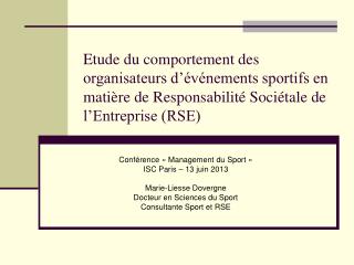 Conférence « Management du Sport » ISC Paris – 13 juin 2013 Marie-Liesse Dovergne