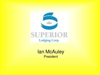 Ian McAuley President