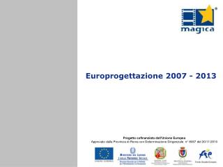 Europrogettazione 2007 - 2013