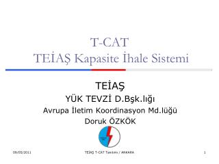 T-CAT TEİAŞ Kapasite İhale Sistemi