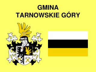 GMINA TARNOWSKIE GÓRY