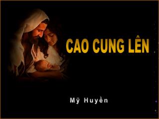 CAO CUNG LÊN