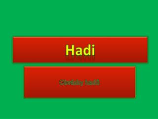 Hadi