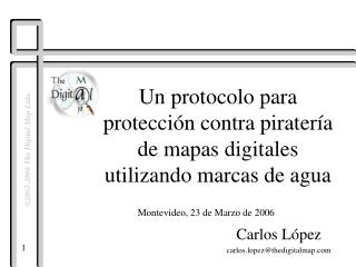 Un protocolo para protección contra piratería de mapas digitales utilizando marcas de agua