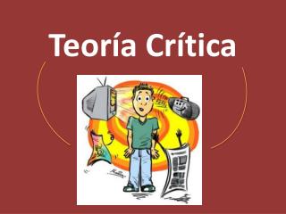 Teoría Crítica