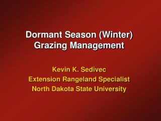 Dormant Season (Winter) Grazing Management