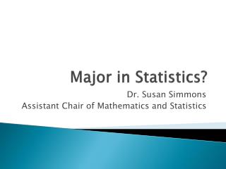 Major in Statistics?
