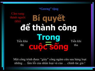 B í quyết để th ành công Trong cuộc sống