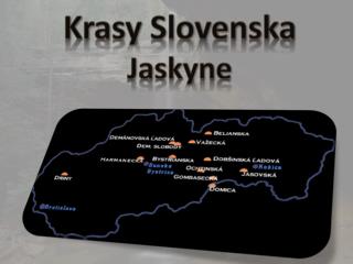 Krasy Slovenska Jaskyne