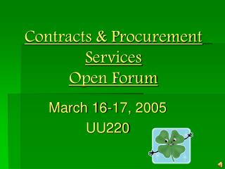 Contracts &amp; Procurement Services Open Forum