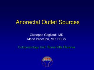 Anorectal Outlet Sources