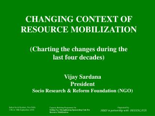 CHANGING CONTEXT OF RESOURCE MOBILIZATION