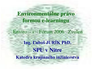 Environmentálne právo formou e-learningu