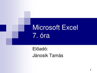 Microsoft Excel 7. óra