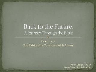 Back to the Future: A Journey Through the Bible