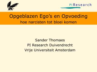 Sander Thomaes PI Research Duivendrecht Vrije Universiteit Amsterdam