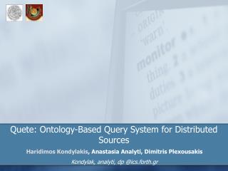 Quete: Ontology-Based Query System for Distributed Sources