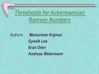 Thresholds for Ackermannian Ramsey Numbers