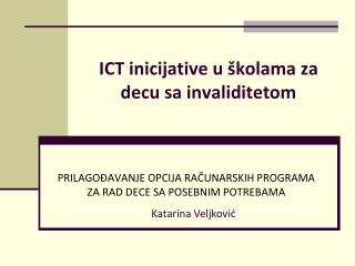 ICT inicijative u školama za decu sa invaliditetom