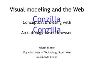 Visual modeling and the Web Conceptual browsing with Conzilla