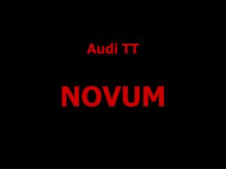 Audi TT NOVUM