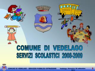 SERVIZI SCOLASTICI 2008-2009