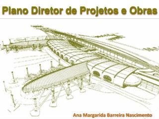 Plano Diretor de Projetos e Obras