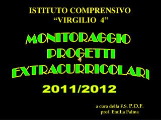 ISTITUTO COMPRENSIVO “VIRGILIO 4”