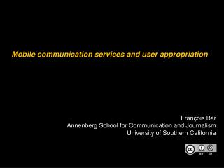 Mobile communication services and user appropriation