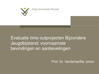 Evaluatie time-outprojecten Bijzondere Jeugdbijstand: voornaamste bevindingen en aanbevelingen