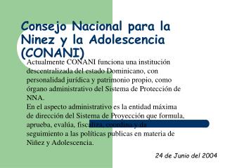Consejo Nacional para la Ninez y la Adolescencia (CONANI)